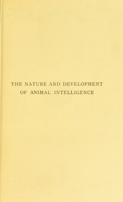 Cover of: The nature & development of animal intelligence