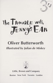 Cover of: The trouble with Jenny's ear by Oliver Butterworth