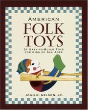 Cover of: American Folk Toys: Easy-to-Build Toys for Kids of All Ages