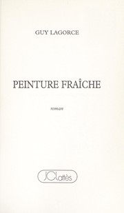 Cover of: Peinture fraîche: roman