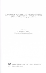 Cover of: Education Reform and Social Change: Multicultural Voices, Struggles, and Visions
