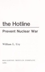 Cover of: Beyond the hotline : how crisis control can prevent nuclear war by 