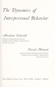Cover of: The dynamics of interpersonal behavior
