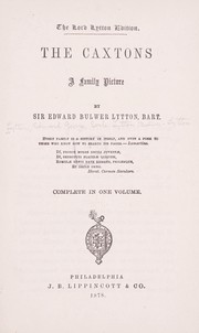 Cover of: The Caxtons by Edward Bulwer Lytton, Baron Lytton