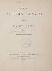 Seven autumn leaves from Fairy land by E.] [from old catalog Cunningham