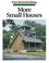 Cover of: More small houses.