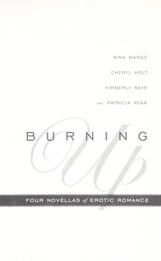 Cover of: Burning up : four novellas of erotic romance by 