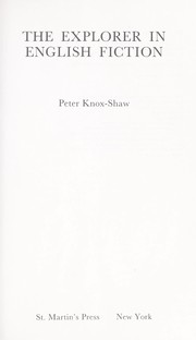 Cover of: The explorer in English fiction by Peter Knox-Shaw
