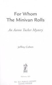 Cover of: For whom the minivan rolls by Jeffrey Cohen