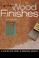 Cover of: Great Wood Finishes
