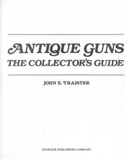 Cover of: Antique guns : the collector's guide by 