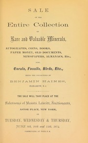 Sale of the entire collection of rare and valuable minerals ... being the collection of Benjamin Haines ... by Leavitt