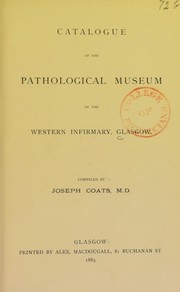 Catalogue of the Pathological Museum by Western Infirmary, Glasgow