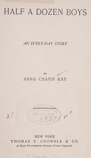 Cover of: Half a dozen boys: an every-day story
