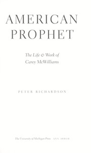 Cover of: American prophet: the life and work of Carey McWilliams