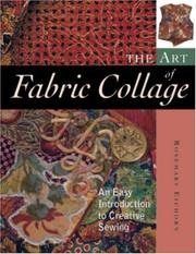 Cover of: The Art of Fabric Collage by Rosemary Eichorn