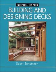 Cover of: Building and Designing Decks (For Pros by Pros)