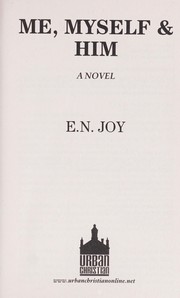 Cover of: Me, myself & him: a novel
