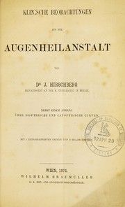 Cover of: Klinische beobachten aus der augenheilanstalt by J. Hirschberg