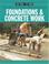 Cover of: Foundations and Concrete Work