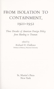 Cover of: From isolation to containment, 1921-1952: three decades of American foreign policy, from Harding to Truman.