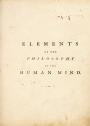 Cover of: Elements of the philosophy of the human mind by Dugald Stewart