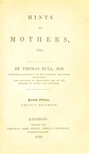 Cover of: Hints to mothers, etc