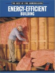 Cover of: Energy-efficient building: the best of Fine homebuilding.