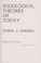 Cover of: Sociological theories of today