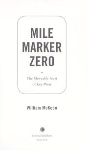 Mile marker zero by William McKeen