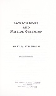 Cover of: Jackson Jones and Mission Greentop