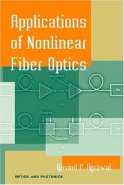 Cover of: Applications of Nonlinear Fiber Optics (Optics and Photonics Series) by Govind Agrawal, Govind Agrawal