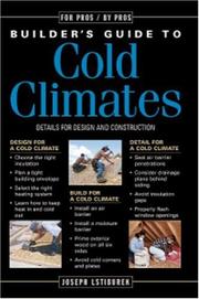Builder's Guide to Cold Climates by Joseph Lstiburek
