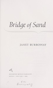 A bridge of sand by Janet Burroway