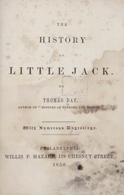 Cover of: The history of little Jack. by Thomas Day