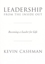 Cover of: Leadership from the inside out: becoming a leader for life