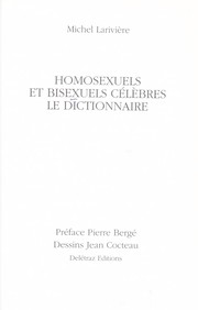 Cover of: Homosexuels et bisexuels célèbres by Michel Larivière