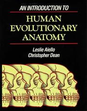 Cover of: An Introduction to Human Evolutionary Anatomy by Leslie Aiello, Christopher Dean