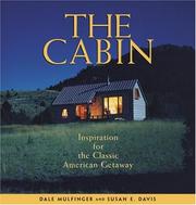 Cover of: The Cabin: Inspiration for the Classic American Getaway