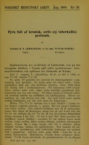 Cover of: Fyra fall af kronisk, ser©œs (ej tuberkul©œs) peritonit by Karl Gustav Lennander