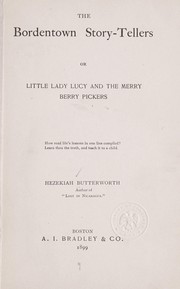 Cover of: The Bordentown story-tellers: or, Little Lady Lucy and the merry berry pickers ...