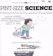Cover of: Pint-size science: finding-out fun for you and your preschooler