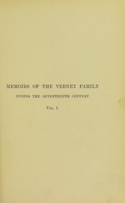 Cover of: Memoirs of the Verney family during the seventeenth century