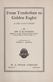 Cover of: From tenderfoot to golden eaglet by Amy Ella Blanchard