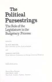 Cover of: The Political pursestrings by edited by Alan P. Balutis and Daron K. Butler.