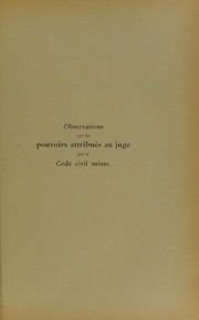 Cover of: Observations sur les pouvoirs attribu©♭s au juge par le Code civil suisse