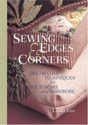 Cover of: Sewing Edges & Corners: Decorative Techniques for Your Home and Wardrobe (An Embellishment Idea Book Series)