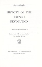 Cover of: History of the French Revolution (Classic European Historians) | Jules Michelet