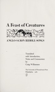 Cover of: A feast of creatures : Anglo-Saxon riddle-songs by 