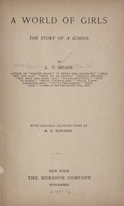 Cover of: A world of girls by L. T. Meade